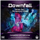Downfall - Ashes: Part 1 (Expansion for Netrunner)