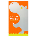 Moving Wild