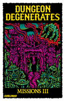 Dungeon Degenerates: Missions III (SEE LOW PRICE AT CHECKOUT)