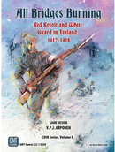 All Bridges Burning: Red Revolt and White Guard in Finland, 1917-1918