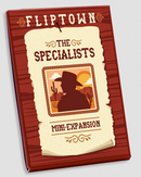 Fliptown: The Specialist Mini-Expansion