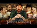 The King's Dilemma