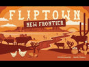 Fliptown: New Frontiers Expansion