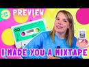 I Made You a Mixtape