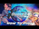 Bullet ♡
