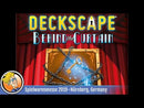 Deckscape: Behind the Curtain