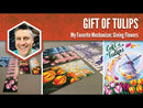 Gift of Tulips