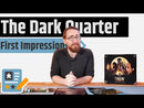 The Dark Quarter