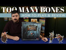 Too Many Bones