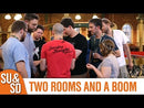 Two Rooms and a Boom