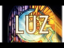 Luz (SEE LOW PRICE AT CHECKOUT)